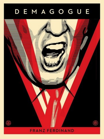 Démagogue Shepard Fairey Obey Giant Trump
