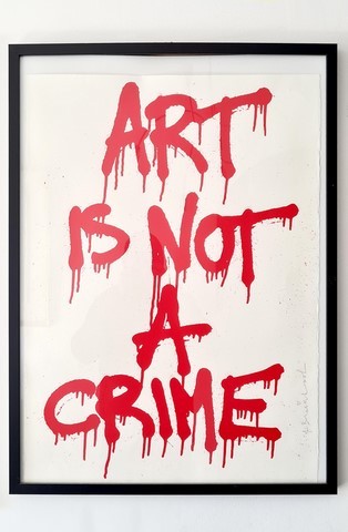 Art Is Not A Crime / Mr. Brainwash